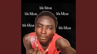 We Move