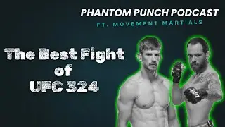 UFC 324 | Arnold Allen vs Jean Silva Breakdown | Phantom Punch Podcast 7