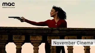 November Cinema at MAC - Trailer