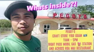 Whats inside Peggy's Store?! Yigo GUAM 🇬🇺 | 4K Virtual Tour