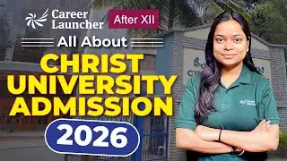 Christ University BBA 2026 Admission | Eligibility, Application, Fees, Deadlines | Career Launcher