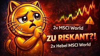 2fach-Hebel MSCI World ETF - Gefahr oder Chance