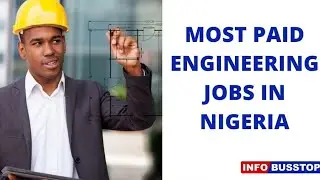 MOST PAID ENGINEERING JOBS IN NIGERIA