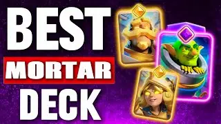 Playing The META Mortar Deck In Clash Royale