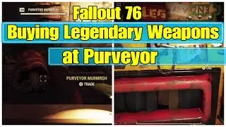 Buying Legendary Weapons at Purveyor Fallout 76