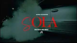 Chris diamond - sola ( video oficial ) 