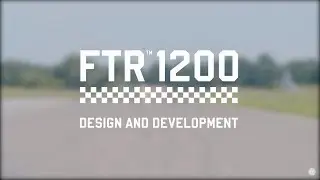 FTR 1200: Design and Development - Indian Motorcycle