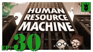 Let's play Human Resource Machine - with KustJidding - Episode 30