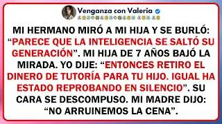 Mi hermano mir&oacute; a mi hija y se burl&oacute;: &ldquo;Parece que la inteligencia se salt&oacute; su generaci&oacute;n&rdquo;. Mi hija..