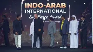 Indo Arab Leaders Summit & Award 2025 Full Awards Ceremony - Dubai