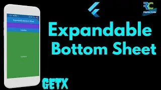 Expandable Bottom Sheet Flutter || Flutter || GetX