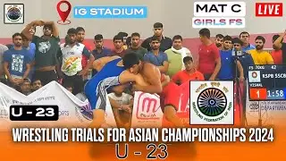 LIVE : U-23 ASIAN WRESTLING CHAMPIONSHIP TRIAL 2024 | IG STADIUM | #viral #wrestling#delhi #kushti