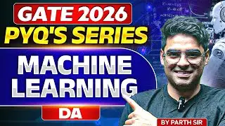 GATE 2026 | Machine Learning | PYQ's Series | DA | GATE PYQ