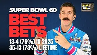 (35-13, 73%) Super Bowl Best Bets & Player Props | Sharp Football Show