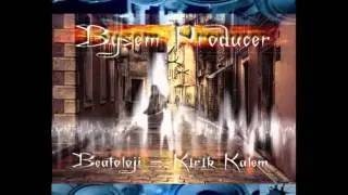 Bysem Producer - Kırık Kalem (Beatoloji)