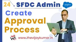 24 Salesforce Admin - How to create Approval Process in Salesforce Lightning | #salesforce #admin