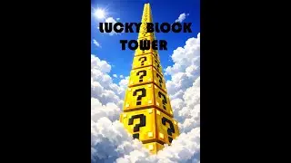 Lucky block Tower