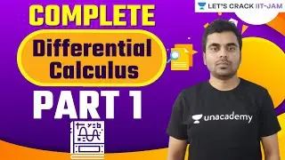 Complete Differential Calculus | Part 1 | Let's Crack IIT JAM | Satyendra Kumar