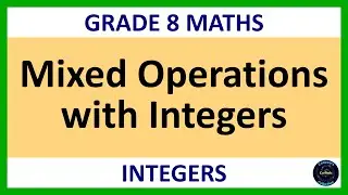 Grade 8 Maths Term 1 Lesson 11   Mixed Operations