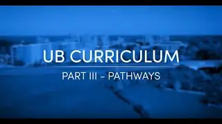 UB Curriculum Part 3: Pathways