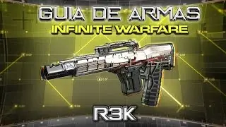 [ GUIA de ARMAS R3K ] Letalmente precisa - Estad&iacute;sticas, mejores clases y m&aacute;s (Infinite Warfare)