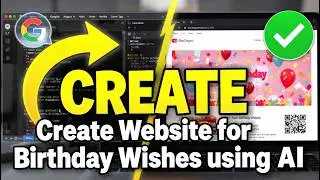 How to Create Website for Birthday Wishes using AI