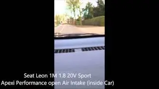 Seat Leon 1M 1.8 20v Sport - Standard Air Intake to Apexi Performance open Air Intake
