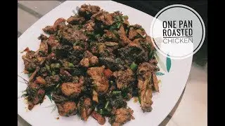 ONE PAN ROASTED CHICKEN RECIPE