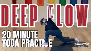 20 minute Deep Flow Yoga with Nick | Longer Holds for Strength & Flexibility