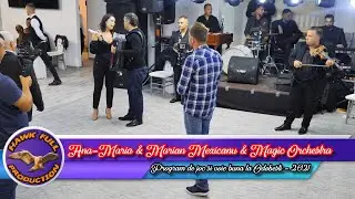 Ana Maria & Marian Mexicanu & Magic Orchestra - Program de joc si voie buna la Odobesti 2021