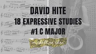 David Hite 18 Expressive Studies #1 C major (Saxophone)