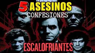 &iquest;Qu&eacute; SECRETOS esconden las CONFESIONES de los Peores ASESINOS en SERIE