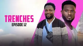 Trenches Ep 12. Soji Taiwo| Baba Eko| Mustapha Sholagbade | Temi Kosoko.