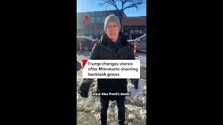 Trump changes stance after Minnesota shooting backlash grows