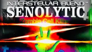 SENOLYTIC: ZOMBIE CELL KILLER &mdash;INTERSTELLAR BLEND