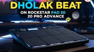 Dholak beat on rockstar pad 20pro advance lesson 2