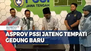 Asprov PSSI Jateng Tempati Gedung Baru