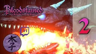Didn't Take Long to Get Lost - Bloodstained: Ritual of the Night - August 30, 2025