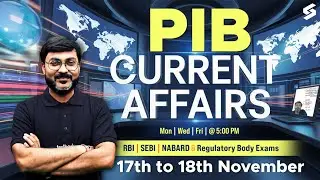 PIB Current Affairs | PIB Manish Sir | PIB for RBI, NABARD, SEBI Grade A | RBI Grade B Preparation