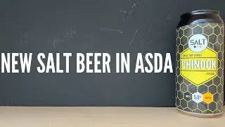 Salt Chinook Single Hop Series Review By Salt Beer Factory | ASDA Craft Beer Review