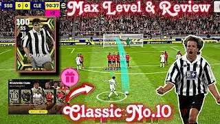 FREE Epic 100 Rated A.Del Piero Max Level Tutorial & Review| eFootball 2023 Epic Worldwide Clubs