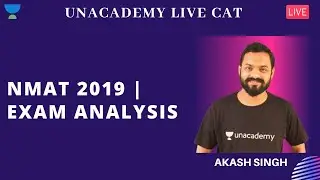 NMAT 2019 | Exam Analysis by Akash Singh
