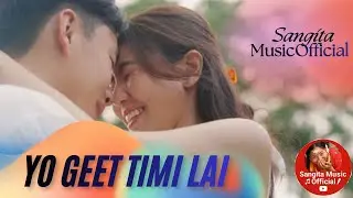 YO GEET TIMI LAI - new nepali love and romantic song 2025 