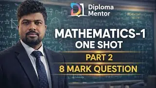 Mathematics 1| One Shot | 8 Mark question Solved(Part-2) | Diploma Mentor