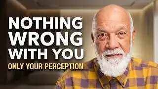 Nothing Is Wrong with You Only with Your Perception | Am I Consciousness Ep 51