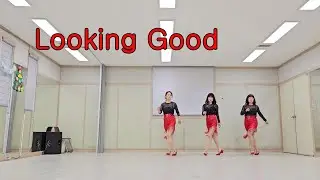 Looking Good Line dance /Intermediate#anhyeyounglinedance