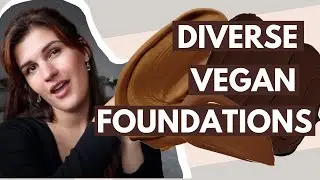 10 Diverse Vegan Foundations | 20 shades minimum | cruelty free foundation series