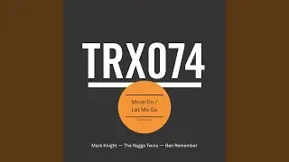 Let Me Go (Original Mix)