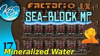Factorio Seablock 17 - MINERALIZED WATER! | MP with Mathias