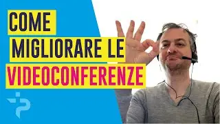 Usa al meglio i programmi per videoconferenza (TRUCCHI ED ETICHETTA)